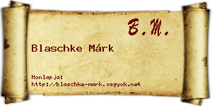 Blaschke Márk névjegykártya